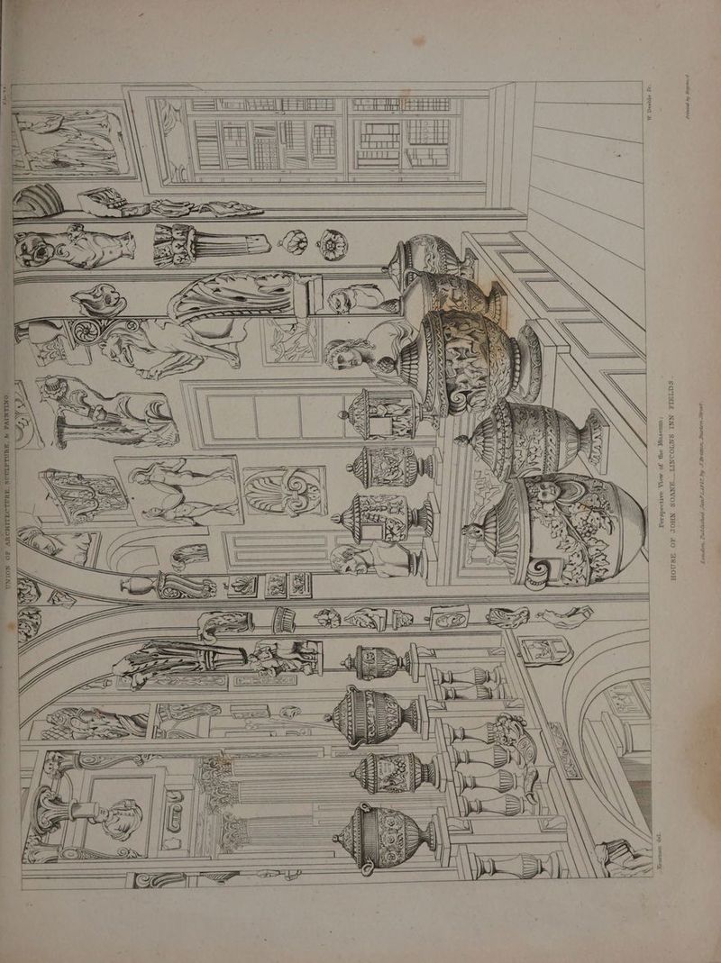 Printed bay Haypreaid. ) nang pane IW ZL) Bs Perspective View of the Museurn ; HOUSE OF JOHN SOANE._LINCOLNS INN FIELDS. London, Published Jan! 1,1827, by TI Britton, Burton Save! J LLZ \3 warF Be 4