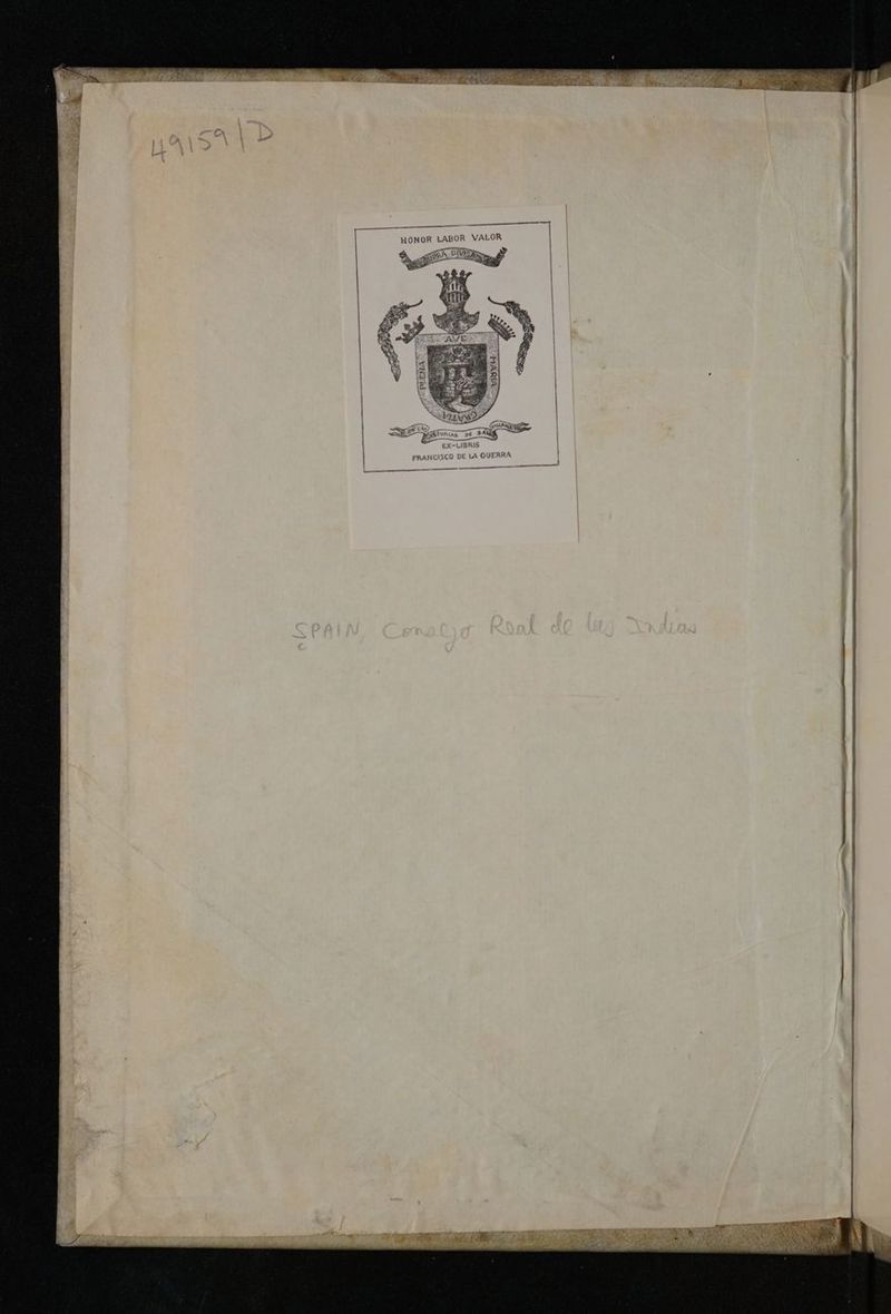 —————— HONOR LABOR VALOR UVR ! EX-LIBRIS FRANCISCO DE LA GUERRA 4 O A