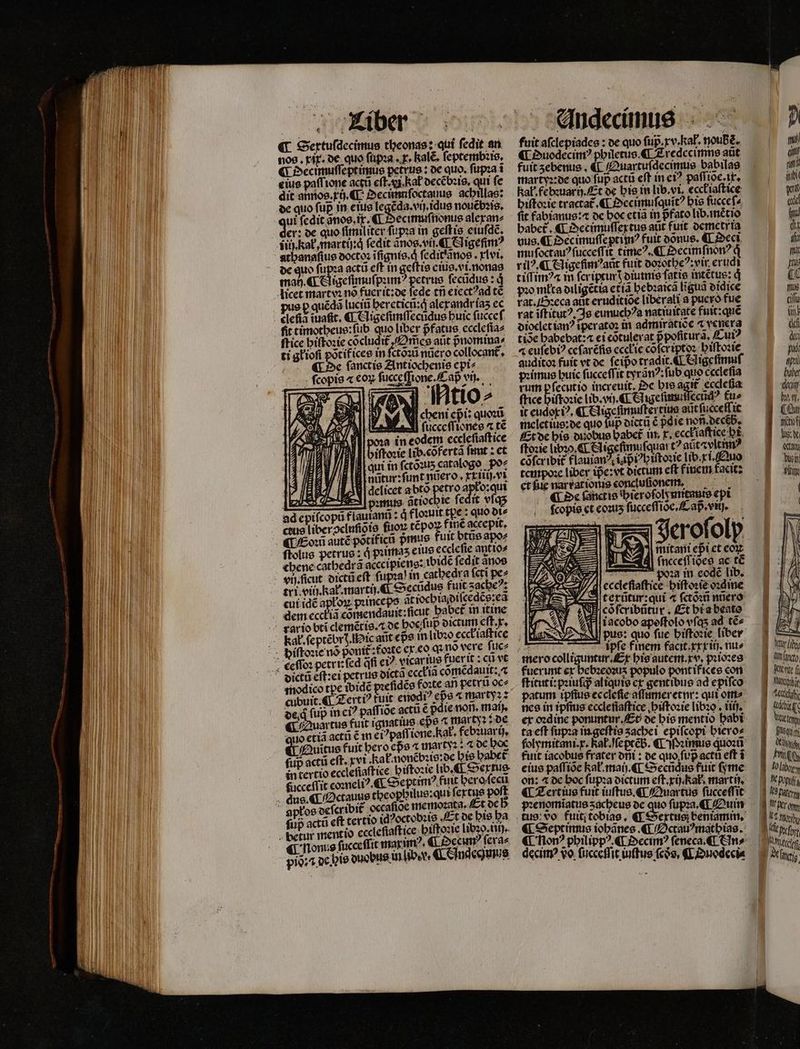 ¶ Sextuſdecimus theonas: qui fedit an nog. pir. de quo ſupꝛa . x. Kalẽ. ſeptembꝛis. Q Decimuſſeptimus petrus: de quo. ſupꝛa i «ius paffione act eſt. i. kat decẽbꝛis. qui fe dit annos. ij. ¶ Oecumnſoctauus achillas: de quo fup in eius le ẽda.vij.idus nouẽbꝛis. ui ſedit amos. it. ¶ Decimuſnonus alexan⸗ . der: de quo ſimiliter ſupꝛa in geftis eiuſdẽ. Ait kak, martij:qͥ ſedit ãnos. viſ. ¶ Gligefim? athanaſius doctoꝛ iſignis.qͥ ſedit ãnos. xlvi. de quo fua actũ eft in geſtis ctio, vi. nonas mat. ¶ Aigeſimuſpꝛimꝰ petrus ſecũdus: q licet 9 m rt fede 5 MAE tc e p quéda luciũ hereticũ:qͥ alerandrías ec | Tes tuafic, ¶ Cligcfimtf Ew buic fuccef. fic timotheus:ſub quo liber p̃fatus eccleſia⸗ ſtice hiſtoꝛie cõcludit. Qm̃es atit pᷣnomina⸗ 2 — ſccopis « coy ſuccęſſione. aß vi. tio m M M K e eſucceſſiones ^ te 0 a in eodem eccleſiaſtice Diffoie lib. cõfertã ftrt : et l qui in fctous catalogo po⸗ nũtur: ſunt nũero. xxiiij. vi delicet a btõ petro apto:qui a : Ipꝛmus ãtiochie ſedit vías ad epiſcopũ flauianũ: d floꝛuit tpe z quo di ctus liber ↄcluſid is fuo tẽpoꝝ finẽ accepit, ¶ Eoꝛũ autẽ pocifica pmus fuit btue apo⸗ ſtolus petrus: qͥ pꝛima⸗ eue eccleſie antio⸗ chene cathedrã acccipiens: ibidẽ ſedit anos vih. licut dietũ eſt fuia! in cathedra fcri pe» tri vii. Rał. marti). ¶ Secũdus fuit sacbe?: cui idẽ apłoꝝ pꝛinceps ãt iochiadiſcedẽs:eã dem ecckiã cõmendauit:ſicut babet in itine rario bti clemẽtis. ⁊ de hoc ſuß oictum eſt x. .^ Rat ſeptẽbrꝭ. Mic aũt epe m libꝛo ecckiaſtice hiſtoꝛie nõ ponit᷑:foꝛte ex eo q no vere ſuc⸗ ceſſoꝛ petri: ſed dfi eiꝰ vicarius fuer it: cũ vt dictũ eſt:ei petris dicta ecckiã cõmẽdauit . cubuit. ¶ Z ert? fuit enodiꝰ eps ⁊ martyꝛ: dei fup inci? paffioc actü e pdie nor. mat» ¶ Quaꝛrtus fuit ignatius epe 4 martyꝛ: de quo etia acti € in ei? paffione. Rat. febꝛuarij. eL /Duitue fuit hero eps « martyz: A de boc fup actũ eſt. xvi Rał moncbꝛie:de his habet in tertio eccleſiaſtice biftozie lib. ¶ Sex zug ſucceſſit coꝛneliꝰ. € Septimꝰ fint hero ſecũ dus. ¶ Octauus tbeopbilue: qui ſextus poſt apfos deſcribit occafioe memo de h ſuß actũ eſt tertio idꝰoctobꝛis. Et de bis ha betur mentio eccleſiaſtice hiſtoꝛie libꝛo.iiij. Ronus ſucceſſit maximꝰ. Occ ſera⸗ pio: de his duobus in liber. Lende mus fuit aſclepiades: de quo ſup̃.v. kal. noubꝭ. ¶ Duodecimꝰ philetus. ¶ Tredecimns aũt fuit zebenus. ¶ Quartuſdecimus babilas martyꝛ: de quo fup actũ eff in ei? pafítoc.it, hat febeuarij. Et de his in lib. vt, ecctiaftice hiſtoꝛie tractat᷑ ¶ Decimuſquĩtꝰ his ſucceſ⸗ fit fabianus:æ⁊ de boc etiã in pfato lib. mẽtio babct. ¶ Decimuſſextus aüt fuit ocmetrta nus. ¶ Decimuſſeptimꝰ fuit dõnus. ¶ Deci muſoctauꝰ ſucceſſit timeꝰ. ¶ Oecimſnonꝰ q rilꝰ. ¶ Cligefim?aat fuit doꝛotheꝰ: vir erudi tiſſimꝰ⁊ in ſeripturꝭ diutnis fatie intétue: d pꝛo mita diligẽtia etiã hebꝛaica ligna didice rat. Gꝛeca aüt eruditiõe liberati a puexo fue rat ĩſtitutꝰ. Is eunuchꝰa natiuitate fuit:quẽ dioclet ian? ſperatoꝛ in admiratiòe ⁊ venera tide habe bat: ⁊ ei cotulerat ppofitura, Cui⸗ auditoꝛ fuit vt de ſeipo tradit. Gligcfimuf pꝛimus buic ſucceſſ it tyràn?: fub quo cccleſia rum pfecutio increuit. Oe his agit ecdetia ſtice hiſtoꝛie lib. vi. C Chuefim cci? fu» it eudoxiꝰ. ¶ Gligcfimufterciua autfucceffit meletius:de quo fup dictũ € pᷣd ie noñ. deck. Et de his duobus habet in. x. eccklaſtice bi ſtoꝛie lib»o. ¶ Ni efimuſquar tꝰ aũt ævltimꝰ co fer ibit᷑ flauianꝰ: v ipiꝰꝑiſtoꝛie lib xi. Quo tempoꝛe liber ie: vt dietum cft finem facit: et ſue narrationis concluſionem e ſanctis hieroſolymieauis epi ſcopis ct eoꝛuʒ ſucceſſiòe.Caß.viij. mitani epi et eon 4| ſncceſſ Qe 2 m N N N ccclefiaftice biftorie oꝛdine ö -] Cerütur: qui « fcóm nũero co ſeribũtur. Et brabeato i acobo apoſtolo vfas ad tẽ⸗ pus: quo fue hiſtoꝛie liber fᷓipſe finem facit. xxxiij. mis mero colliguntur. Ex his autem. xv. pꝛioꝛes fuerunt er hebꝛeoꝛus populo pont if ices con ſtituti:pꝛiuſq; aliquis ex gentibus ad epiſco patum ipfiue ecclefie aſſumeretnr: qui om⸗ nes in ipfius eccletiaftice hiſtoꝛie libꝛo. iiij. ex oꝛdine ponuntur Et de his mentio babi ta eſt ſupꝛa in geſtis zachei epiſcopi biero⸗ folymitani.x. Kal. ſſeptẽb. ¶ Pinus quoꝛũ fuit iacobus frater dñi: de quo ſuß actu eft ĩ eius paſſiõe kał.maij. ¶ Seeũdus fuit ſyme on: ⁊ de hoc ſupꝛa oictum eft rü Rał marti). ¶ Zertius fuit iuſtus. ¶ Quartus ſucceſſit l ES * C à Ei ¶ Septimus iobanes ¶ Octauꝰ mathias. decim? do ſucceſſit iuſtus (cos, ¶ Nuodeci⸗