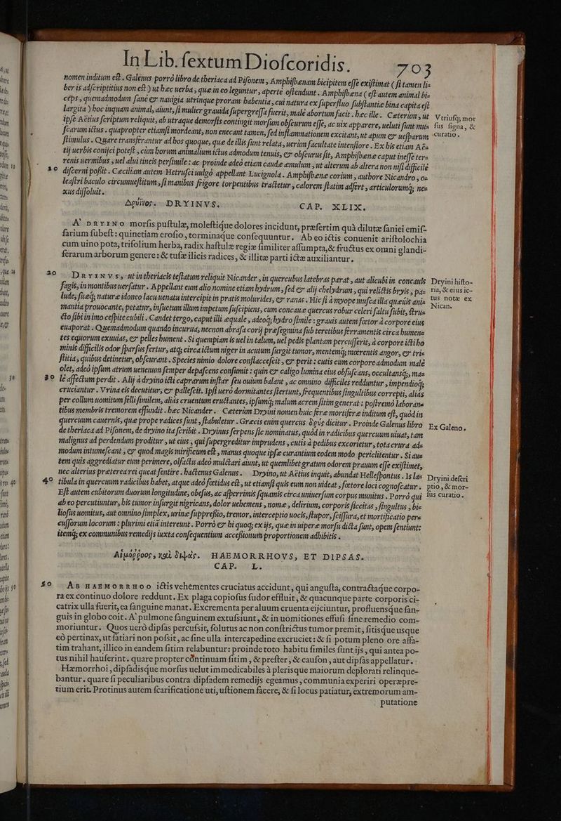 T7 Ait, tidio tiert 2 ttt, Tin pit 20 389 49 50 xus diffoluit. ul babentia , cui n CAP. XLIX. tes equorum exuulae, ez pelles bument . Si q. CAP. L. occultansq;, mas putatione tus notz ex Nican. Ex Galeno. Dryini defcri ptio , & mor- fus curatio.