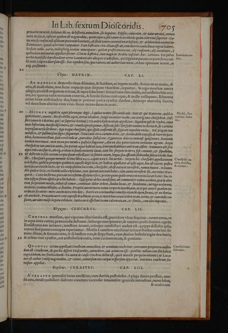 i, lt ge KY] iiri i hd 1 life oli tnit Nt ici gi The iit [ttis [itle ij 4p Y nit d u Mite Dir jiute tlt WIE icto jiu yi ium | i I I 20 30 4o 50 «aq; perjliterit . LI. CAP. LII. nofi. appellat . Kepe'sng CERASTES. CAP. LTII. &amp; oculorum Leoniceni er- ror. Hydii, fiue natricis hifto rà. Cherfydri na tura, morfus, &amp; curatio. Cenchri con- fideratio .