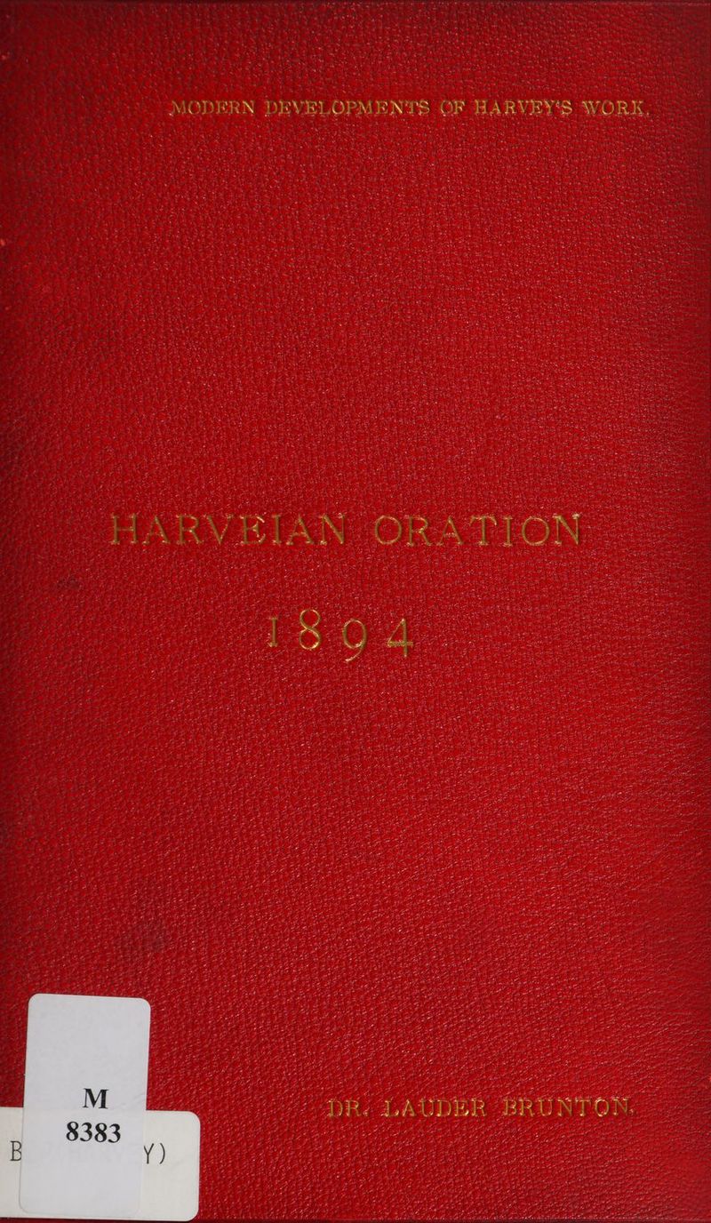 MODERN DEVELOPMENTS OF HARVEY'S WORK. % pie e Be ; = F “ ‘: t ‘ be Py %, ‘ ra + ee ‘ < ~ K > i : x i ~ eS a ao eae a is ¥ nc ere: * bi = sis Raples ee fi ae Sut ae ae.