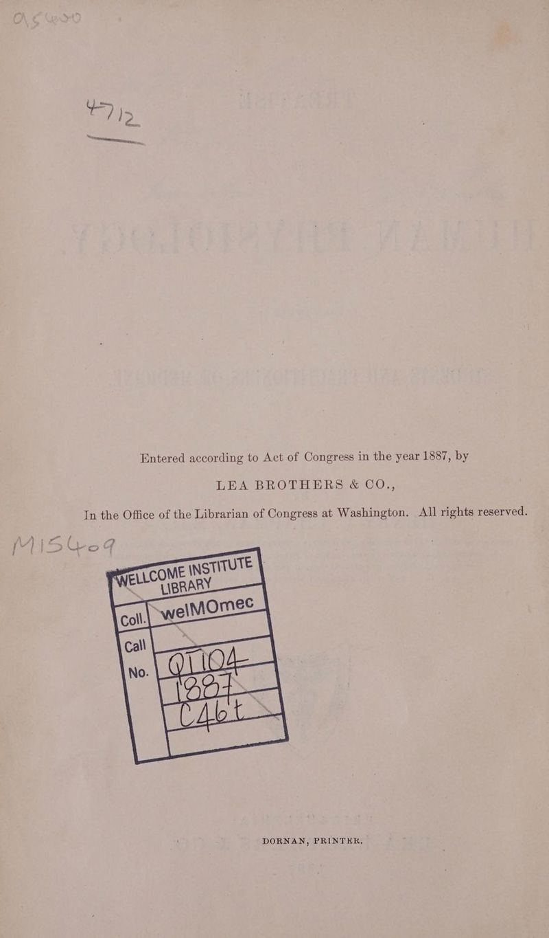 LEA BROTHERS & CO., In the Office of the Librarian of Congress at Washington. All rights reserved. DORNAN, PRINTER,