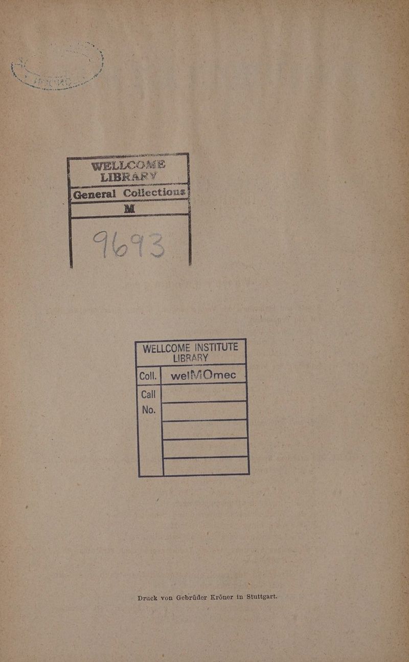 N WELLCOME INSTITUTE LIBRARY welf#Omec | I } “* 1% Be k AN DE Ra, 09 “ Rn Es ; ’ d u y ni eu r\ x wer N r PA. | eh „ A ul In ehr EN Ne, pr sh ; „ va Lh « n vr u ax ee 5 f Ah ' \ I N RS } f, ” En ‘ f f DAR: ER ” 2 h ar m BETEN TERN RAR RE ! 17 N ’ j j „ 4 {, “ N ar a ji ’ Y k x „ ö r 7) ENDE REN ö r # hl pe “u * f De = % 7 Bus . ö 5 N NER | i Da are iR Pin e % u (a1 h R Kr) ’ rw T . fr - jr Be r