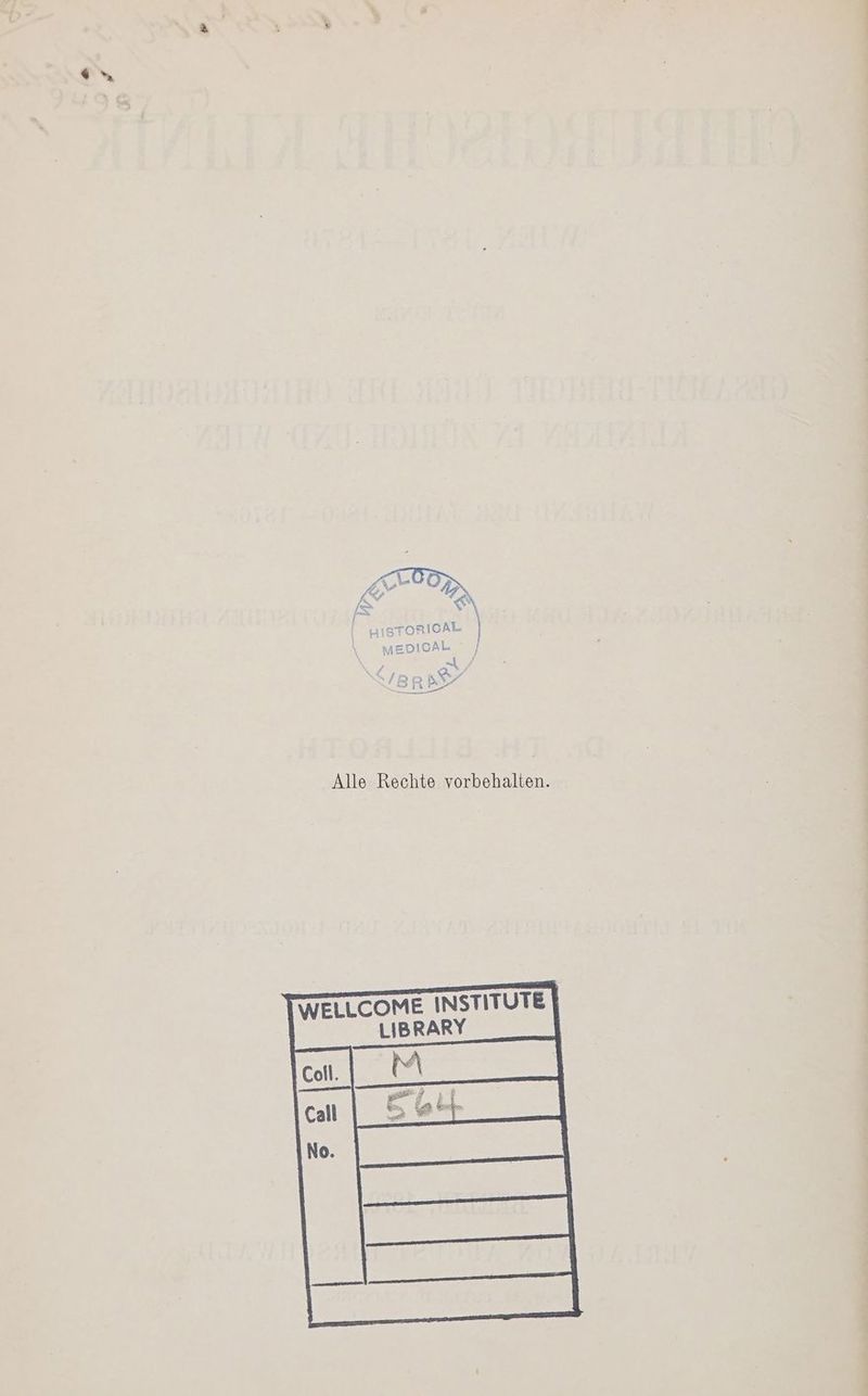 Alle Rechte vorbehalten. WELLCOME INSTITUTE LIBRARY