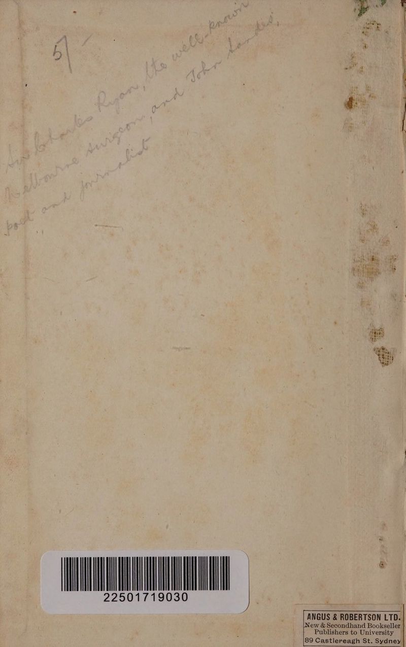 en 2250 1719030 ab. ao A % ne 5” ' by 7 . 7 ¥ e ¥ a é : Fis» as ae ro Zz, ANGUS & ROBERTSON LTD. New & Secondhand Bookseller Publishers to University ~ 89 Castlereagh St. Sydney |