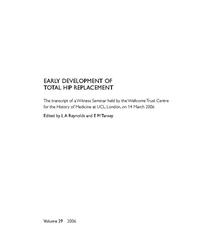 Early development of total hip replacement : the transcript of a