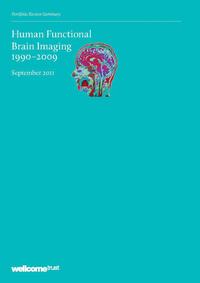 view Human functional brain imaging 1990-2009 : September 2011 / Wellcome Trust.