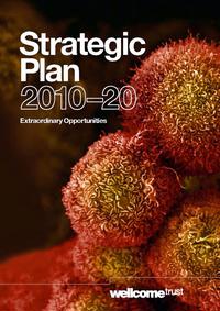 view Strategic plan 2010-2020 : extraordinary opportunities / Wellcome Trust.