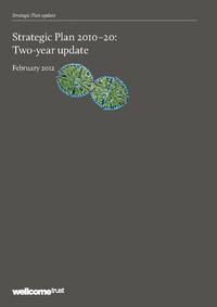 view Strategic plan 2010-2020 : two-year update / Wellcome Trust.