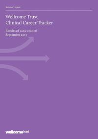 view Wellcome Trust clinical science career tracker : results of Wave 2 (2012) / The Wellcome Trust.