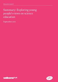 view Summary: exploring young people’s views on science education : September 2011.