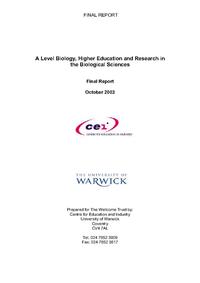 view A Level Biology, Higher Education and Research in the Biological Sciences : Final Report : October 2003.