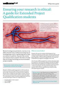 view Ensuring your research is ethical : a guide for Extended Project Qualification students / Wellcome Trust.