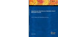 view Health in All Policies as a Strategic Policy Response to NCDs / Vivian Lin, Catherine Jones, Shiyong Wang, and Enis Baris.