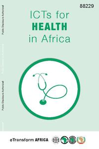 view ICTs for Health in Africa.