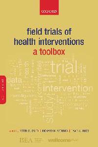 view Field trials of health interventions : a toolbox / edited by Peter G. Smith, Richard H. Morrow, David A. Ross.