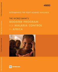 view Intensifying the fight against malaria : the World Bank's booster program for malaria control in Africa / AFTHD, Africa Region.