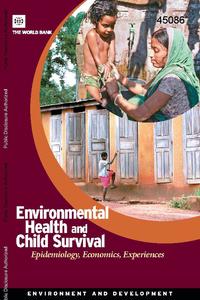 view Environmental health and child survival : epidemiology, economics, experiences.