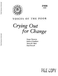 view Voices of the poor. Crying out for change / Deepa Narayan, Robert Chambers, Meera K. Shah, Patti Petesch.