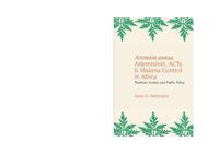 view Artemisia annua, artemisinin, ACTs & malaria control in Africa : tradition, science and public policy / Dana G. Dalrymple.