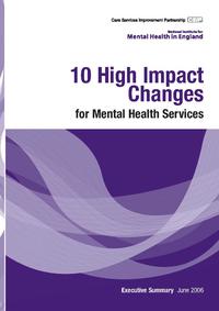 view 10 high impact changes for mental health services : executive summary.