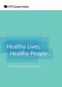 view Healthy Lives, Healthy People : a call to action on obesity in England / Department of Health.