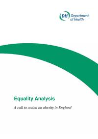 view Equality Analysis : a call to action on obesity in England / Department of Health.