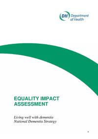 view Equality impact assessment : living well with dementia : a national dementia strategy / Department of Health.