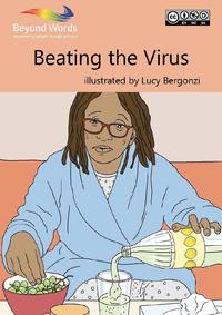 view Beating the virus / Illustrated by Lucy Bergonzi.