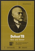 view The centenary of the discovery of the tubercle bacillus by Robert Koch is an encouragement to defeat tuberculosis. Colour lithograph, 1982.