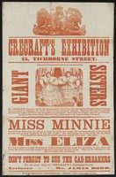 view Crecraft's exhibition, 15 Tichborne Street : important engagement and great success of the giant sisters... Miss Minnie... Miss Eliza.