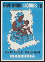 view A mother giving her child a drink: treating children with diarrhoea in Ghana. Colour lithograph by Ministry of Health Ghana, ca. 2000.