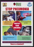 view Vaccination, washing hands, exclusive breastfeeting and prompt treatment for respiratory illness: protecting children from pneumonia in Kenya. Colour lithograph by Ministry of Public Health and Sanitation, ca. 2008.