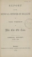 view Report of the Medical Officer of Health to the Vestry of Mile End Old Town.