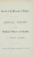 view Annual report of the Medical Officer of Health for the year ending December 31st, 1902.