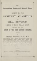 view Report on the sanitary condition and vital statistics during the year 1907 together with the report of the Chief Sanitary Inspector.