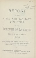 view Report on the vital and sanitary statistics of the Borough of Lambeth during the year 1905.