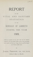 view Report on the vital and sanitary statistics of the Borough of Lambeth during the year 1909.