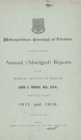 view Annual (abridged) reports of the Medical Officer of Health, for the years 1915 and 1916.