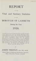 view Report on the vital and sanitary statistics of the Borough of Lambeth during the year 1918.