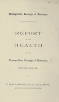 view [Report of the Medical Officer of Health for Battersea Borough].