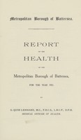 view [Report of the Medical Officer of Health for Battersea Borough].