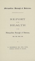 view [Report of the Medical Officer of Health for Battersea Borough].