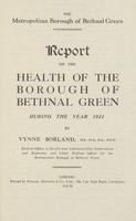 view [Report of the Medical Officer of Health for Bethnal Green Borough].