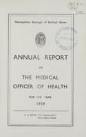 view [Report of the Medical Officer of Health for Bethnal Green Borough].