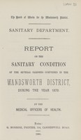 view [Report of the Medical Officer of Health for Wandsworth District, The Board of Works (Clapham, Putney, Streatham, Tooting & Wandsworth)].