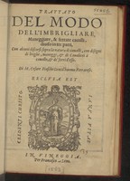 view Trattato del modo dell'imbrigliare, maneggiare, e ferrare cavalli, diviso in tre parti, con alcuni discorsi sopra la natura di cavalli, con disegni di briglie, maneggi, e di cavalieri à cavallo, e de' ferri d'esso / [Cesare Fiaschi].