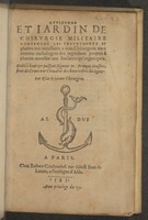 view Officinne et jardin de chirurgie militaire contenant les instrumentz et plantes tres necessaires à tous chirurgiens. Avec certains cathalogues des ingrediens propres à chacun membre tant similaires qu'organiques ... / [Esaïe Le Lièvre].