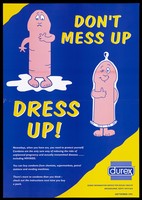 view Two personified penises, one of them wearing a condom to show their value as a protection against unplanned pregnancy and sexually transmitted diseases including AIDS. Colour lithograph, 1994.